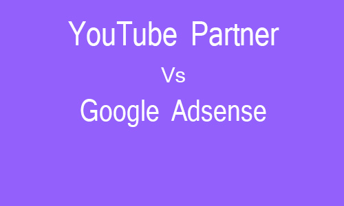 YouTube Partner Vs AdSense